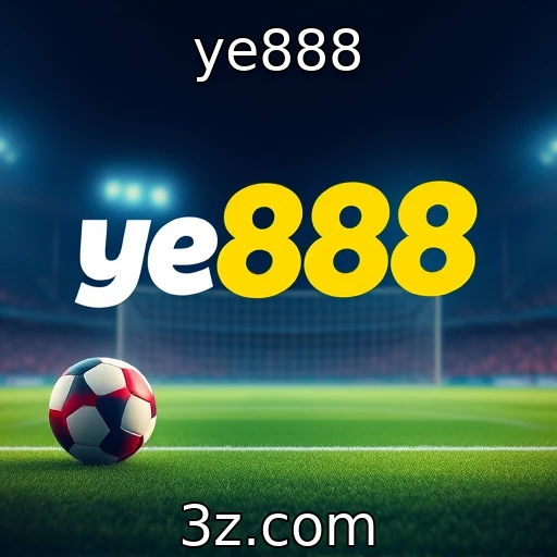 ye888 Impulsione suas apostas esportivas com análises detalhadas de partidas